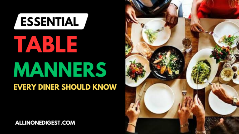 Essential Table Manners Every Diner Should Know