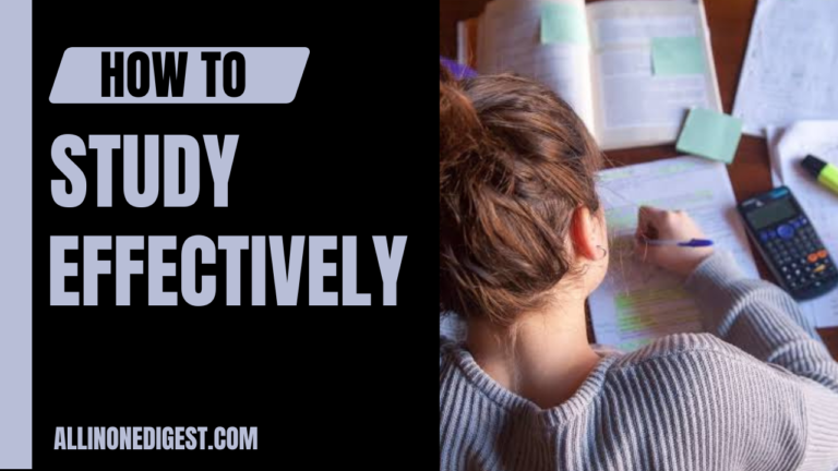 How To Study Effectively